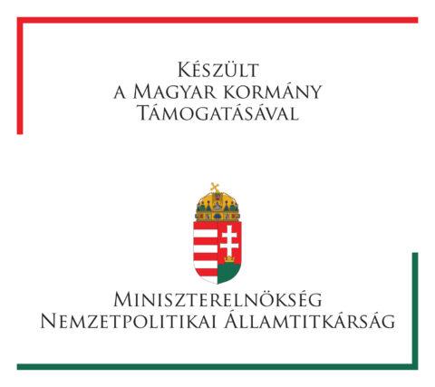 Készült Magyarország Kormánya támogatásával
