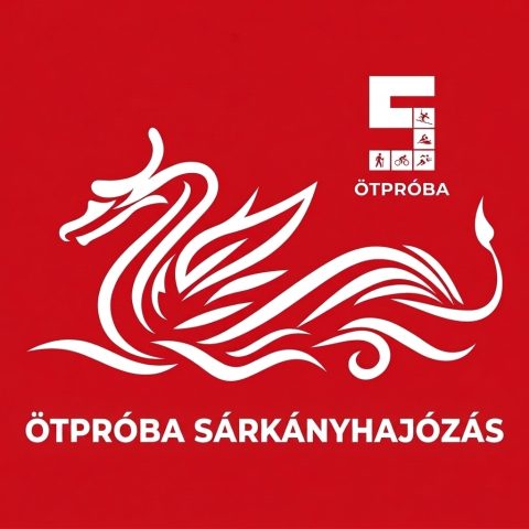 Ötpróba Sárkányok – Sárkányhajózz.hu partner